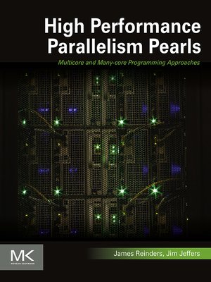 cover image of High Performance Parallelism Pearls Volume One